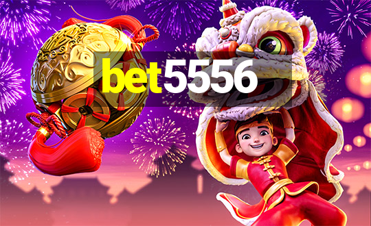 bet5556