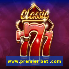 www.premier bet .com