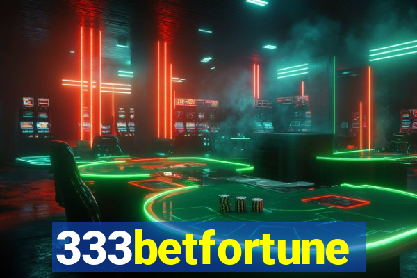 333betfortune