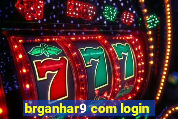 brganhar9 com login