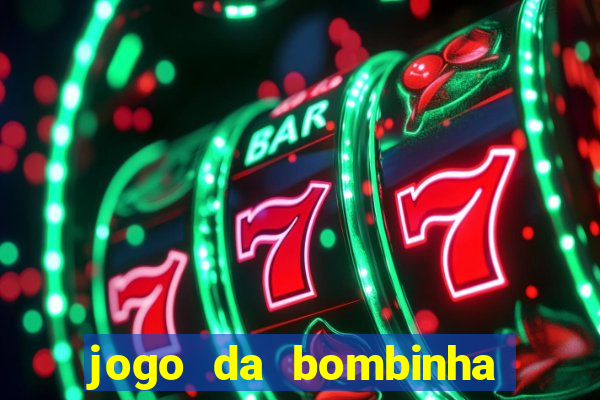 jogo da bombinha aposta 1 real