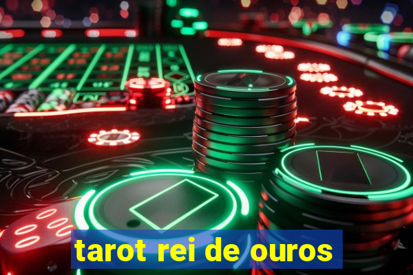 tarot rei de ouros