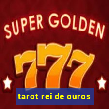 tarot rei de ouros