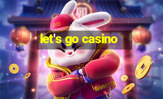 let's go casino