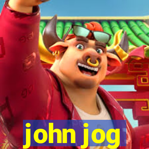 john jog