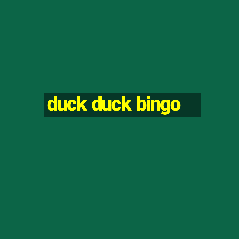 duck duck bingo