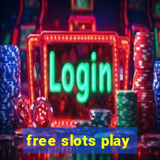 free slots play