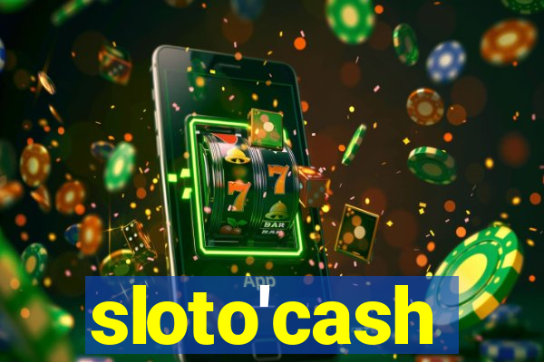 sloto'cash