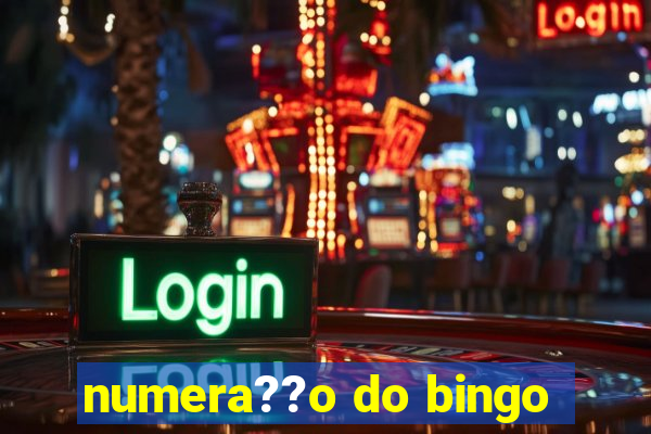 numera??o do bingo