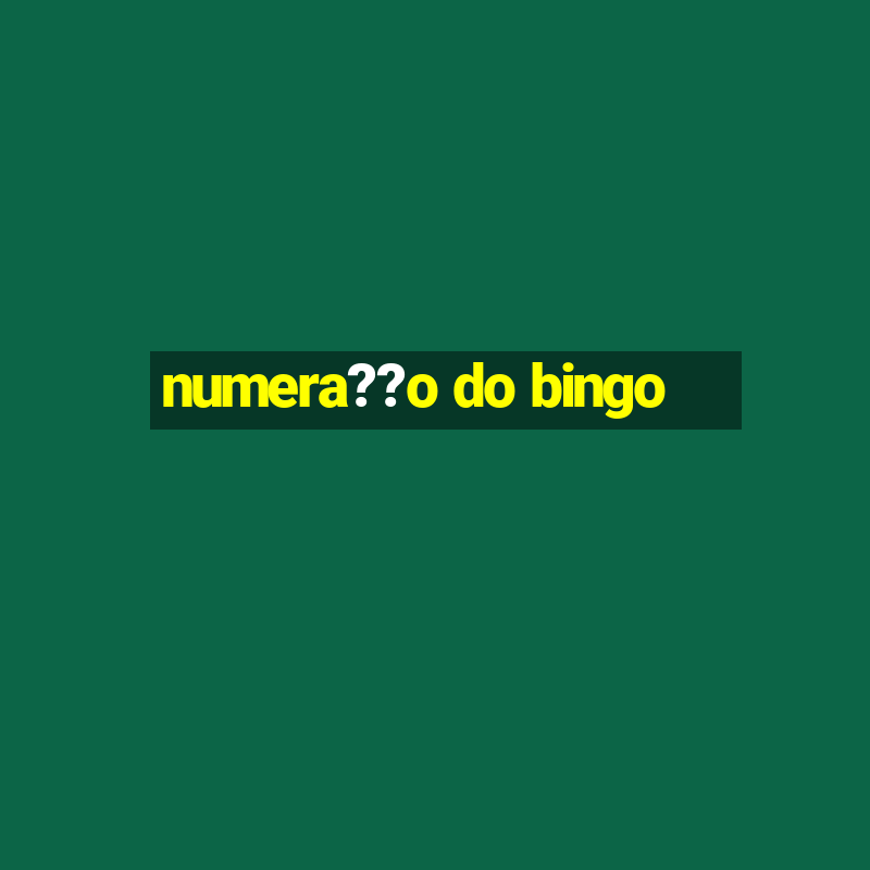 numera??o do bingo