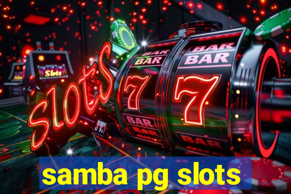 samba pg slots