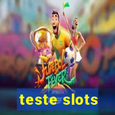 teste slots