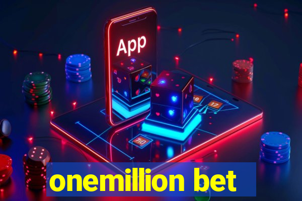 onemillion bet