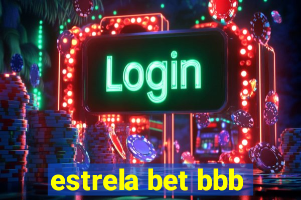 estrela bet bbb