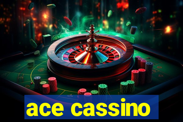 ace cassino