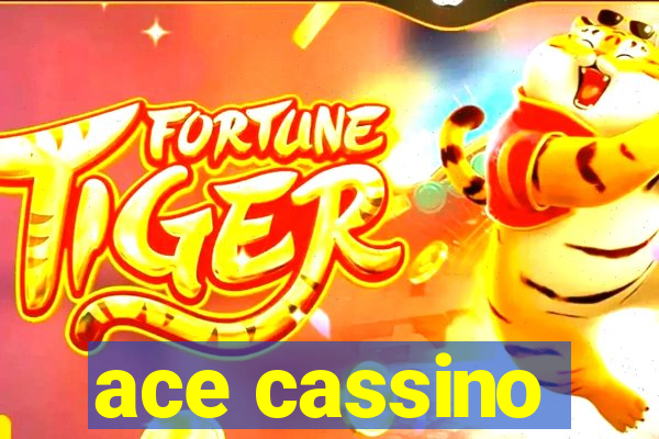 ace cassino