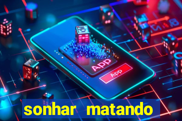 sonhar matando porco jogo do bicho