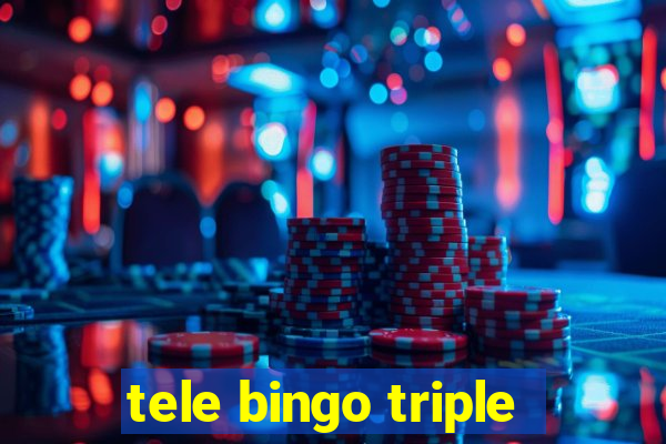 tele bingo triple