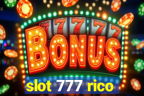 slot 777 rico