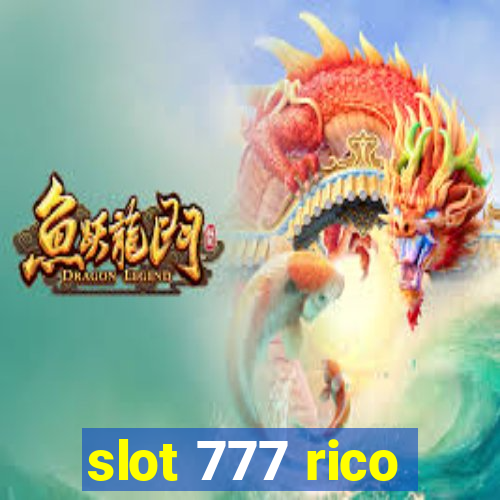 slot 777 rico