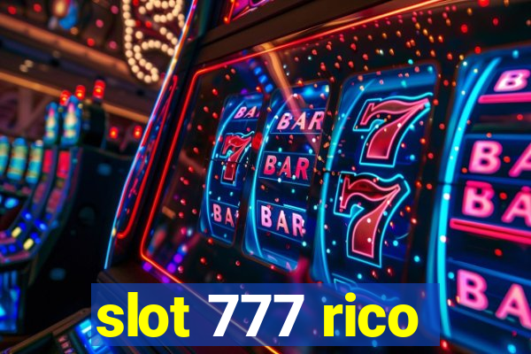 slot 777 rico