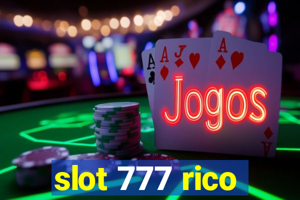 slot 777 rico