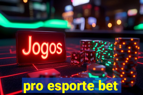 pro esporte bet