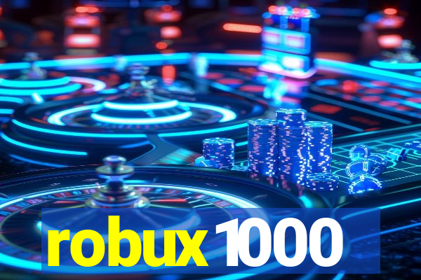 robux1000