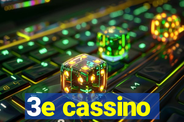 3e cassino