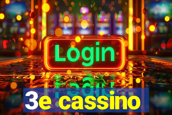 3e cassino