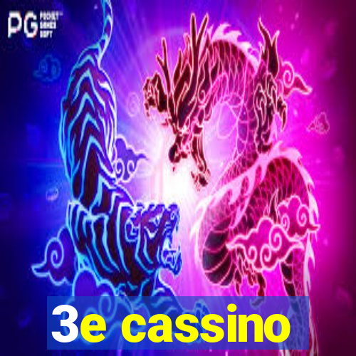 3e cassino