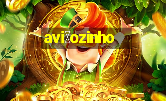 avi茫ozinho