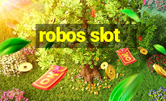 robos slot