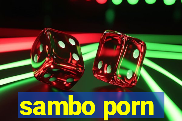 sambo porn