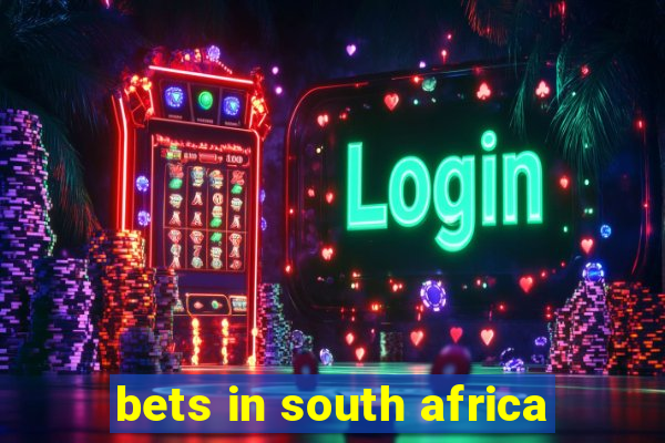 bets in south africa