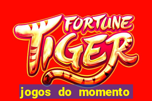 jogos do momento para ganhar dinheiro