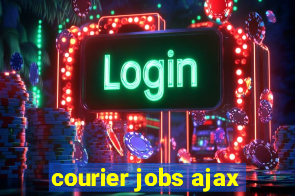 courier jobs ajax