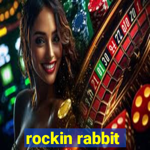 rockin rabbit