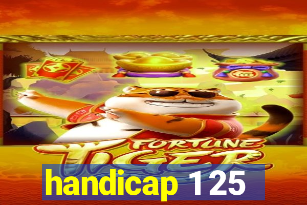 handicap 1 25