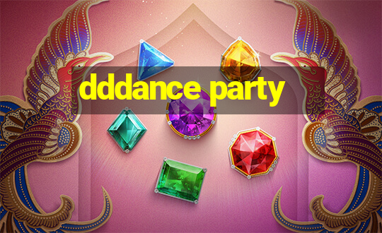 dddance party