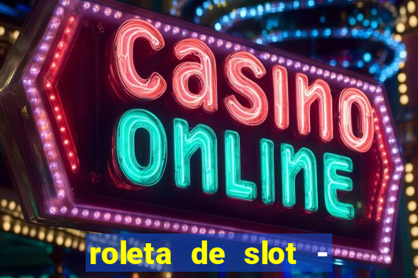 roleta de slot - estoril club