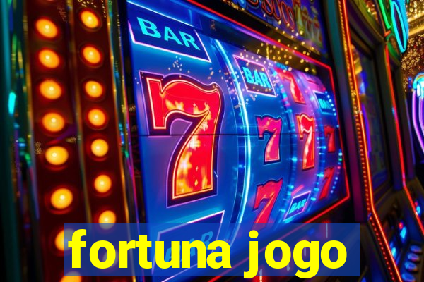 fortuna jogo