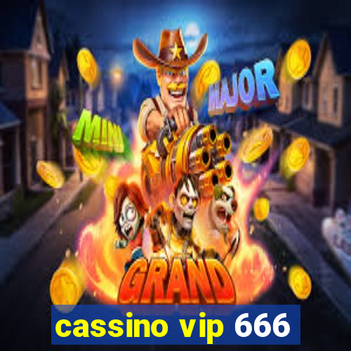 cassino vip 666