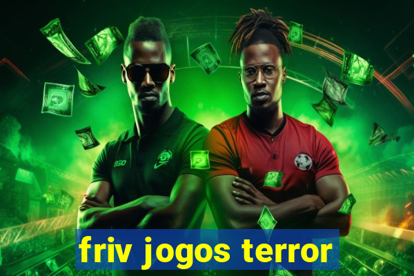 friv jogos terror