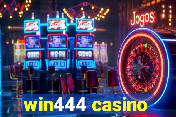 win444 casino