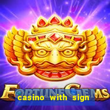 casino with sign up bonus