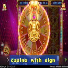 casino with sign up bonus