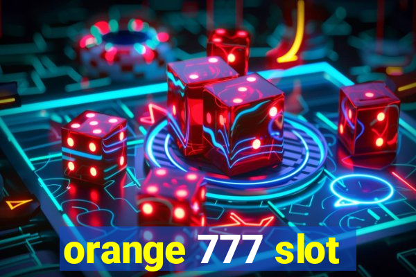 orange 777 slot