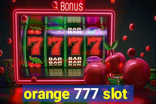 orange 777 slot