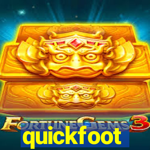 quickfoot